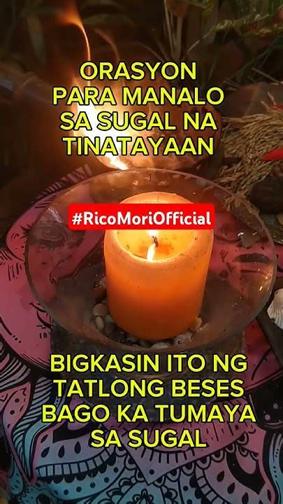 ORASYON PARA MANALO KA SA SUGAL NA TINATAYAAN .